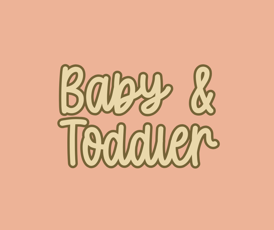 Baby / Toddler