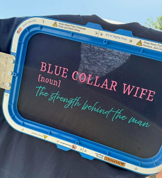 Blue Collar Wife